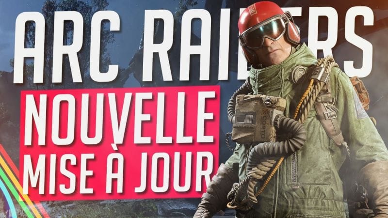 ARC Raiders PATCH NOTES 1 1 0 et plein d'autres INFOS