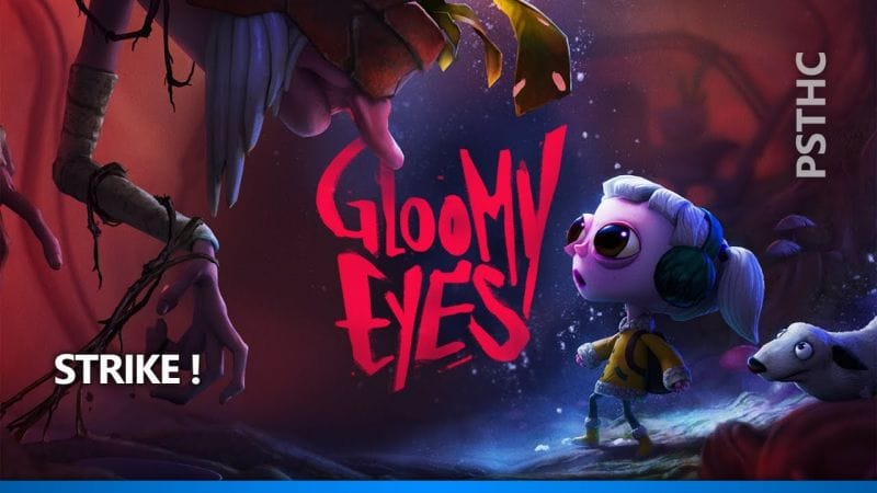 Gloomy Eyes - Strike! Trophy Guide | Trophée Strike !