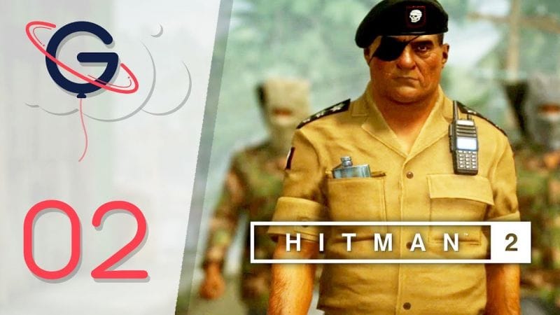 HITMAN 2 FR | Cible Fugitive #2 : Le Révolutionnaire