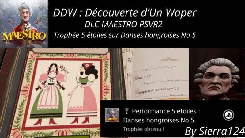🏆 Maestro trophée Danses Hongroises 5 ★ PSVR 2 guide trophée DLC gratuit