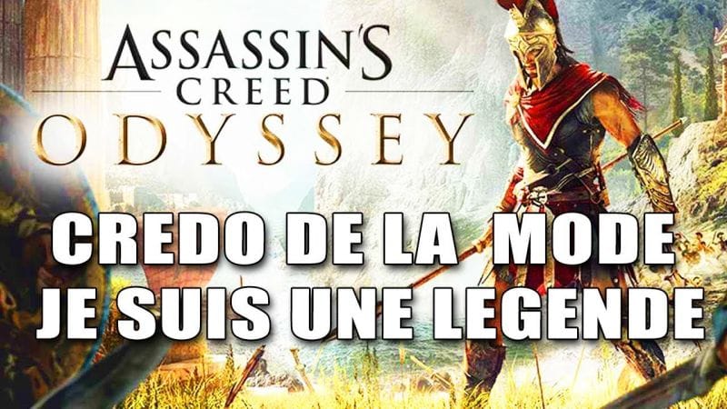 ASSASSIN'S CREED ODYSSEY : CREDO DE LA MODE + JE SUIS UNE LEGENDE ( armure légendaire )