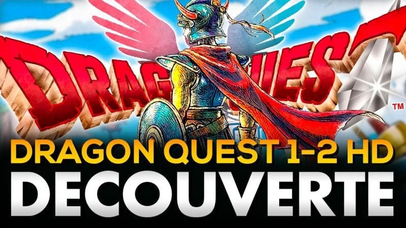 AUX ORIGINES DE DRAGON QUEST | Dragon Quest I II HD 2D Remake - GAMEPLAY FR