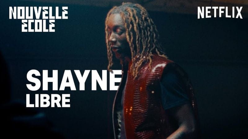 SHAYNE - Libre (Clip Officiel) | Nouvelle École saison 4