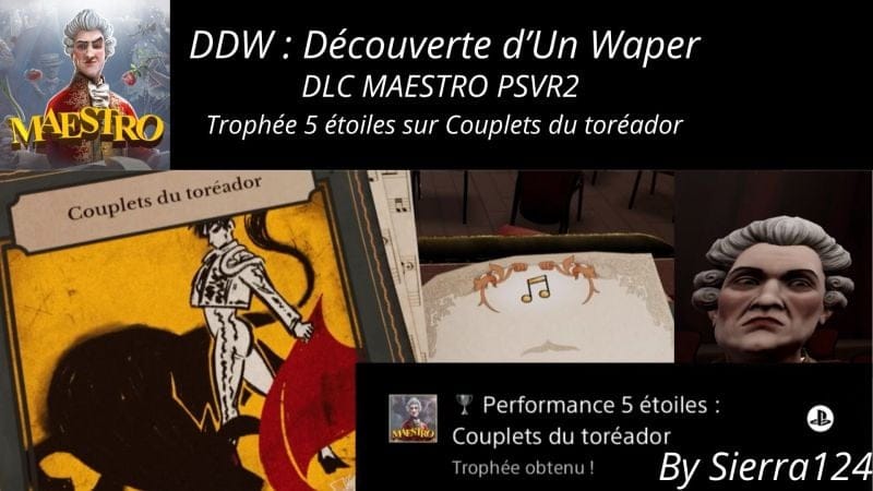 🏆 Maestro trophée Couplets du toréador 5 ★ PSVR 2 guide trophée DLC gratuit