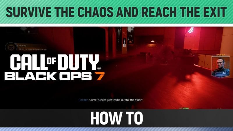Call of Duty: Black Ops 7 - Escape / Survive The Chaos and Reach The Exit - How to