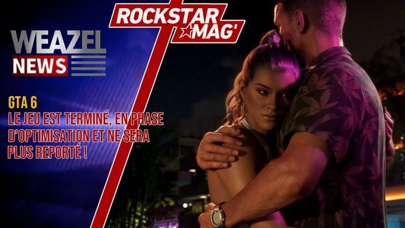 GTA 6 TERMINÉ, EN PHASE DE POLISSAGE ET PLUS DE RETARD À PRÉVOIR ?