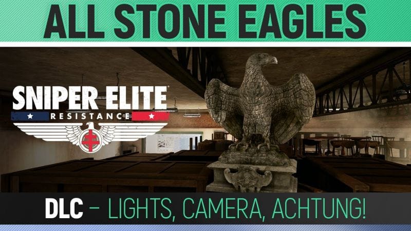 Sniper Elite: Resistance - Lights, Camera, Achtung! - All Stone Eagle Locations