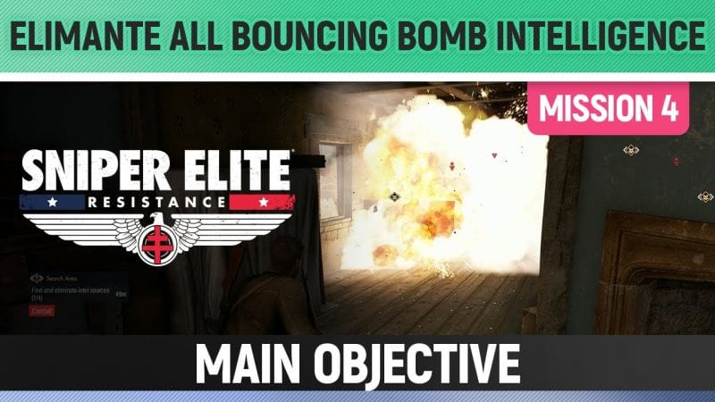 Sniper Elite: Resistance - Elimante all Bouncing Bomb intelligence