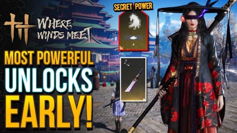 Where Winds Meet - Don't Miss These Amazing POWERS & Special WEAPONs Early!
