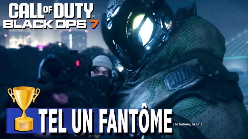 TEL UN FANTÔME - PERTURBATION TRAVERSER LE PONT SANS ÊTRE REPÉRÉ - CALL OF DUTY BLACK OPS 7