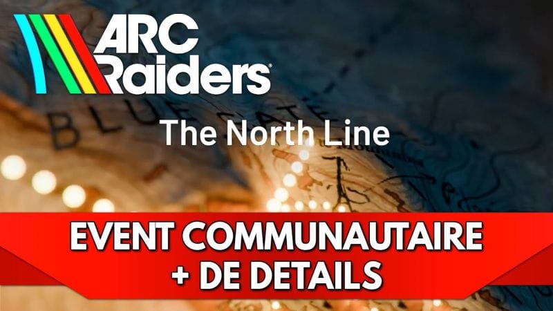 Arc Raiders FR : Événement Communautaire pour Stella Montis, + de Détails