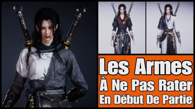 Where Winds Meet - Les 5 Armes À Ne Pas Rater En Début De Partie & Devenir Invisible