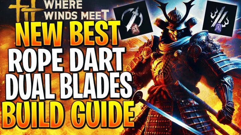 THE HIGHEST DPS DUAL BLADES & ROPE DART BUILD! Where Winds Meet Build