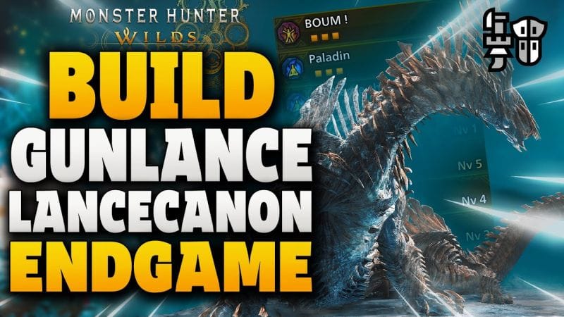 BUILD ENDGAME GUNLANCE / LANCE CANON , Un seul mot EXPLOSIF ❤️‍🔥 - Monster Hunter Wilds