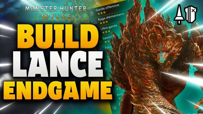 BUILD ENDGAME LANCE , Une arme aussi bien défensive que offensive - Monster Hunter Wilds
