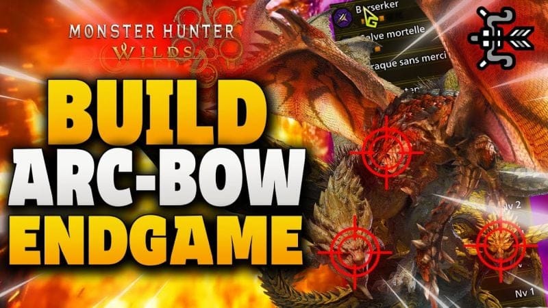 BUILD ENDGAME BOW / ARC - C'est n'importe quoi 🙄!!!  - Monster Hunter Wilds