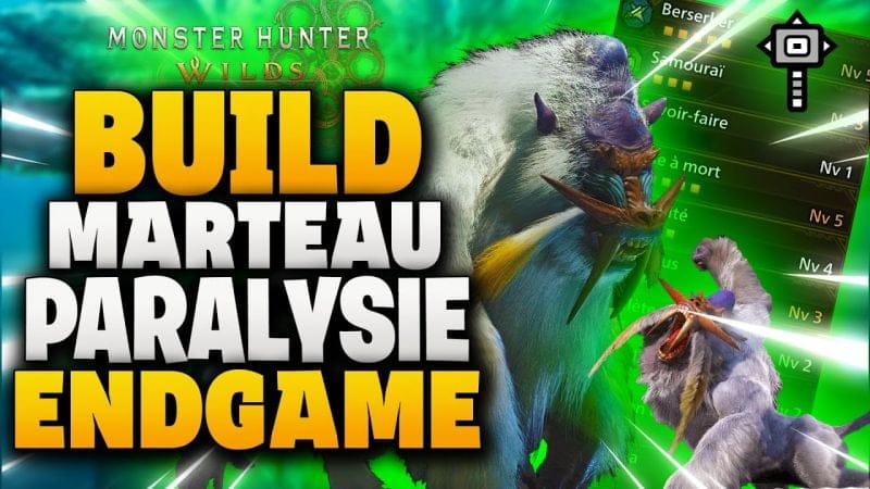 BUILD ENDGAME MARTEAU PARALYSIE  , Surpuissant avec de la Maitrise  - Monster Hunter Wilds