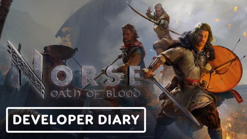 Norse: Oath of Blood – Story Developer Diary + Release Date Trailer