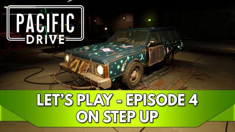 Pacific Drive Gameplay FR : Let's Play, Episode 4, on Step Up