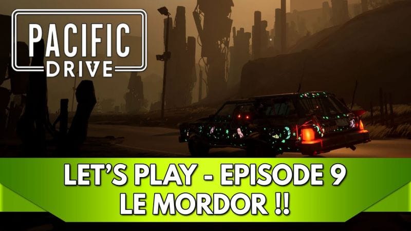 Pacific Drive Gameplay FR : Let's Play, Episode 9, le Mordor !! (Vieux Mur)