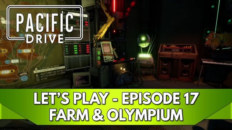 Pacific Drive Gameplay FR : Let's Play, Episode 17, Farm End Game - Olympium