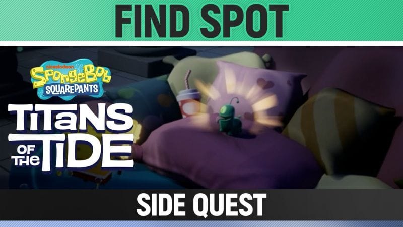 Spongebob: Titans of the Tide - Find Spot - Side Quest