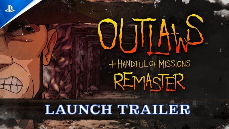Outlaws + Handful of Missions: Remaster - Launch Trailer | PS5 & PS4 Games