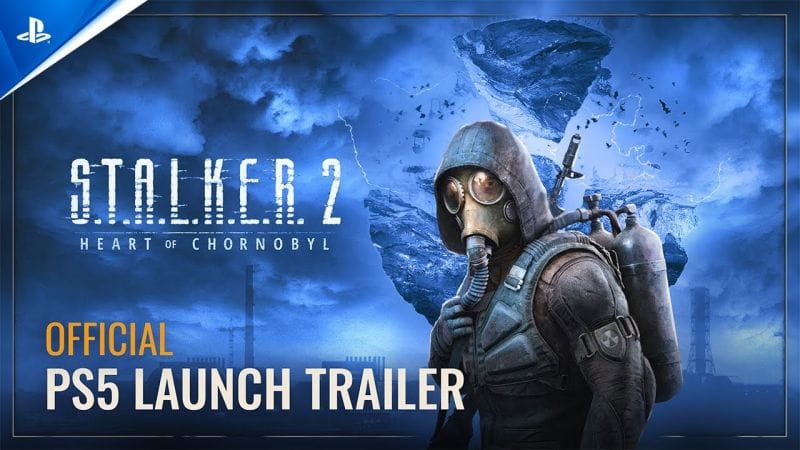 S.T.A.L.K.E.R. 2: Heart of Chornobyl - Launch Trailer | PS5 Games