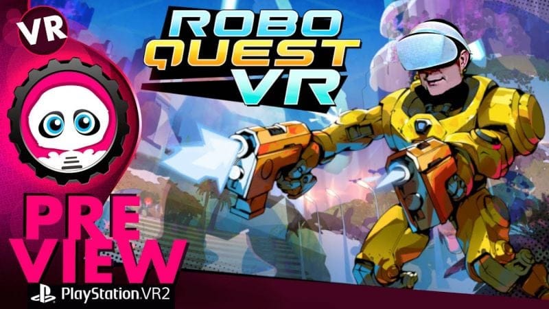 ROBOQUEST VR | PS VR2 | Preview | Un Roguelite multijoueur survolté 🔥 | VRPlayer | Playstation VR2