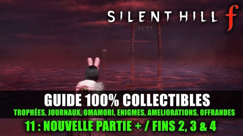 Silent Hill f : Guide 100% Collectibles & Énigmes - 11 : Nouvelle Partie + (Fin 2, 3 & 4) Solution