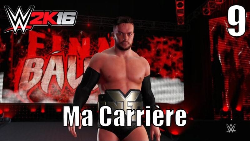 WWE 2K16 - Ma Carrière - Épisode 9 : Je veux être ton ami, Finn !
