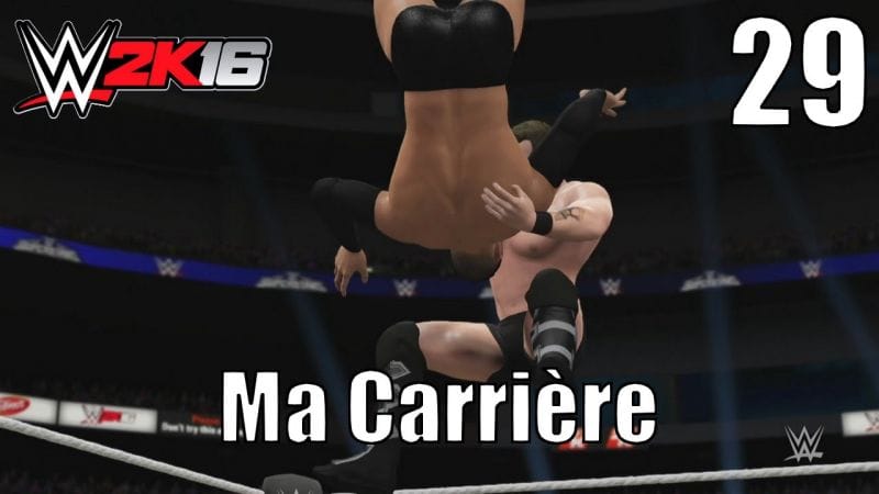 WWE 2K16 - Ma Carrière - Épisode 29 : Enfin un Coéquipier !