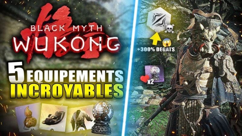 Black Myth Wukong : Les MEILLEURS OBJETS SURPUISSANTS À débloquer RAPIDEMENT (Dégât x3, Seconde Vie)