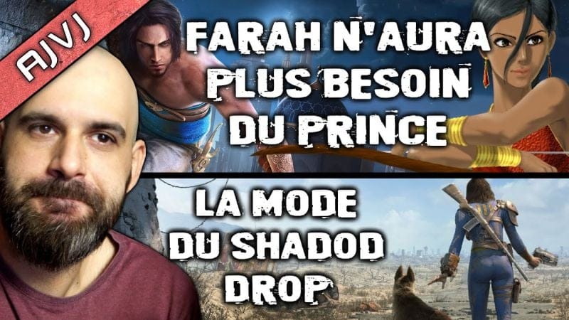 Prince of Persia Remake changera Farah 🤔 Bethesda souhaite shadow dropper plus souvent, BF6 gratuit,
