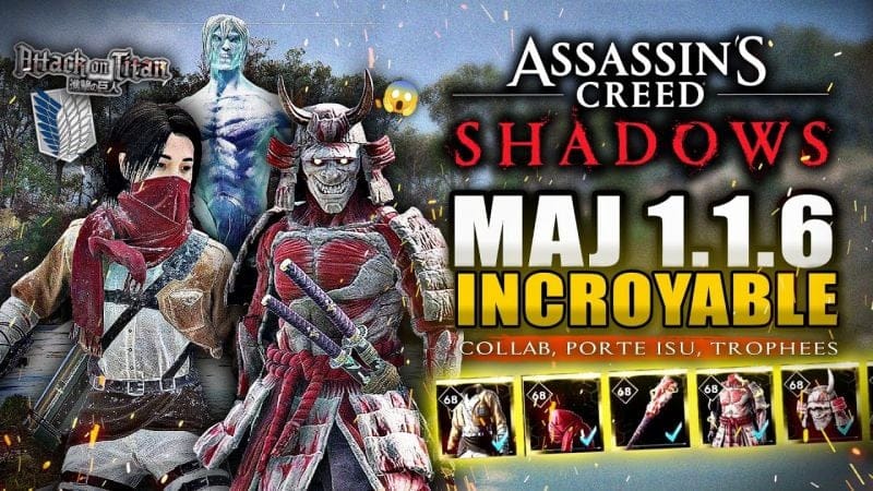 Assassin's Creed Shadows : Collab ATTAQUE DES TITANS & Nouvelle ÉNIGME ISU !! Trophées 🚨 (MAJ 1.1.6)