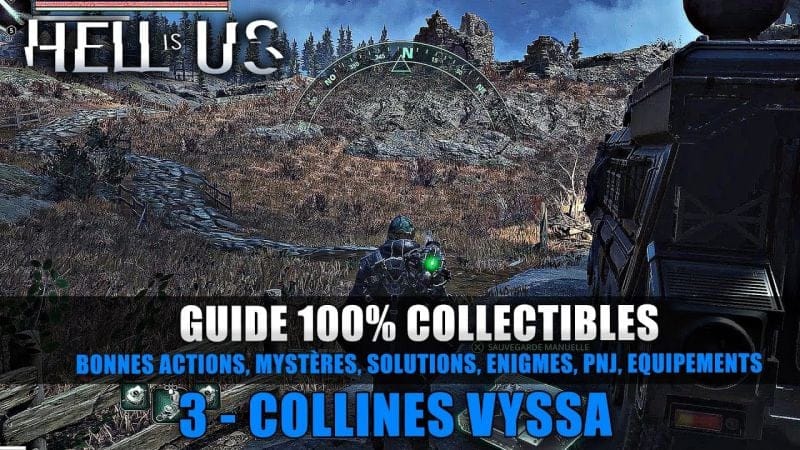 Hell Is Us : Guide 100% Collectibles & Énigmes - 3 : Collines Vyssa (Solution Complète)