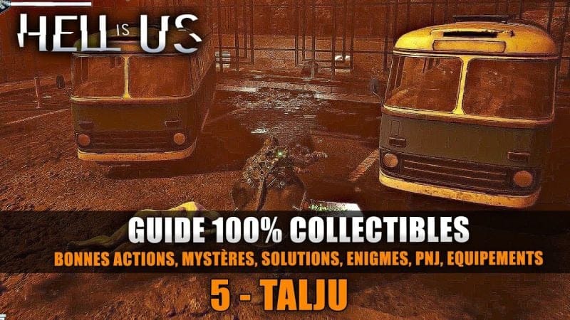 Hell Is Us : Guide 100% Collectibles & Énigmes - 5 : Talju (Solution Complète)
