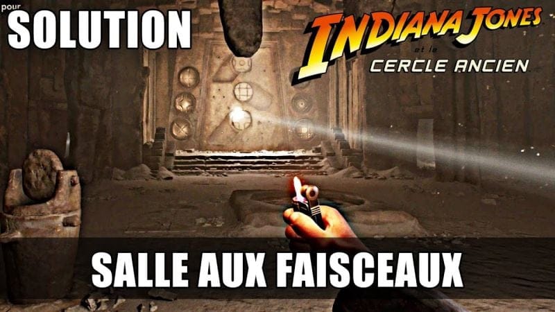 Indiana Jones et le Cercle Ancien - Solution de l'Énigme de la SALLE AUX FAISCEAUX (L' Idole de Râ)