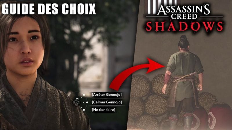 Assassin's Creed Shadows : Arrêter, Calmer ou Ne rien faire avec GENNOJO (Guide Des Choix)