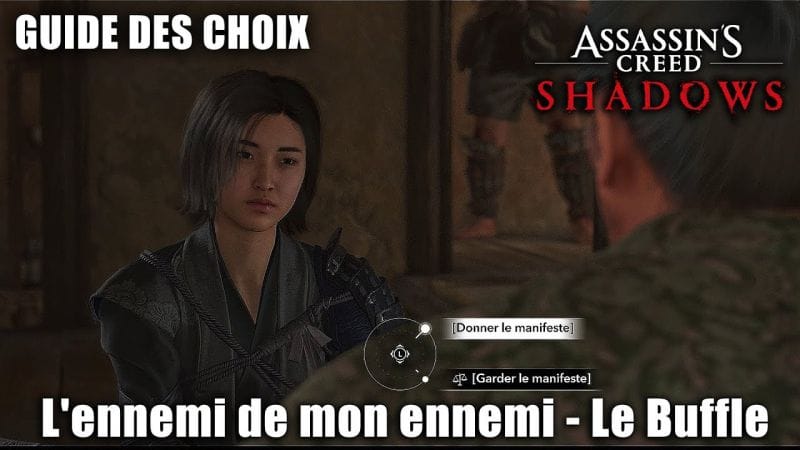 Assassin's Creed Shadows : Donner ou Garder le Manifeste (Le Buffle) Guide des Choix
