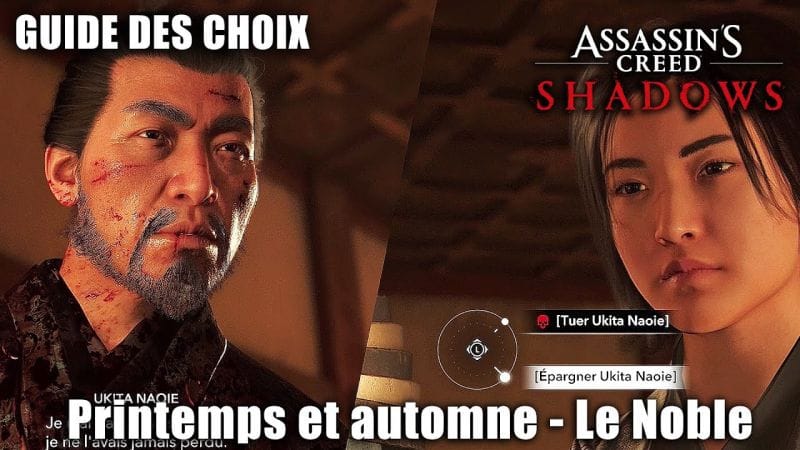Assassin's Creed Shadows : Tuer Ou Epargner Ukita Naoie (Le Noble) Guide des Choix