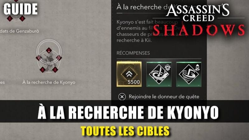 Assassin's Creed Shadows : Toutes les CIBLES À LA RECHERCHE DE KYONYO (Guide) Emplacements