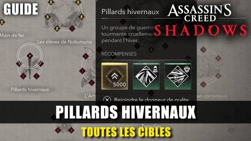 Assassin's Creed Shadows : Toutes les CIBLES des PILLARDS HIVERNAUX (Guide) Emplacements