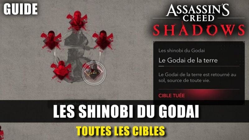 Assassin's Creed Shadows : Toutes les CIBLES Des Shinobi du Godai (Guide) Emplacements