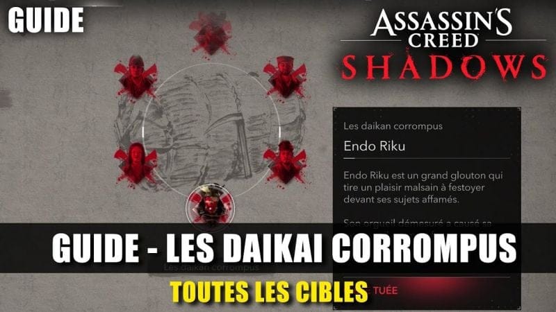 Assassin's Creed Shadows : Tous Les Daikan Corrompus (Guide Cibles) Emplacements
