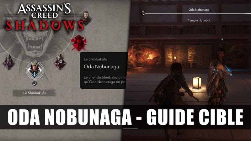 Assassin's Creed Shadows : Guide Oda Nobunaga (Solution Complète Cible) Le Shinbakufu