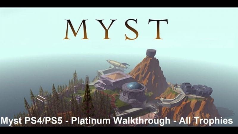 Myst PS4/PS5 - Platinum Walkthrough - All Trophies in 1h40m