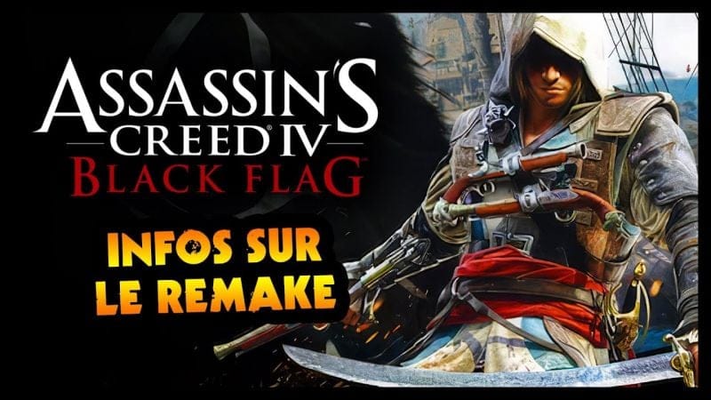Assassin's Creed Black Flag Remake : nom officiel, infos et date de sortie !