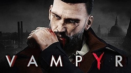 Retour sur : Vampyr