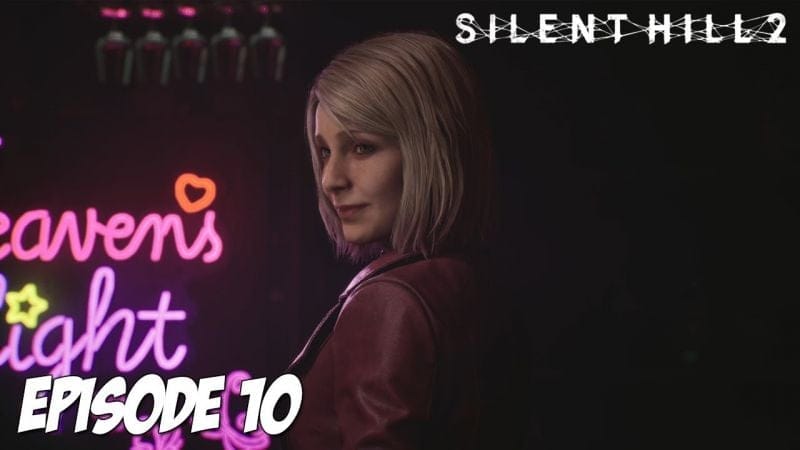 SILENT HILL 2 : LE CINEMA | Episode 10